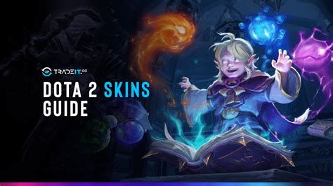 Dota 2 Skins Guide - How & What To Buy