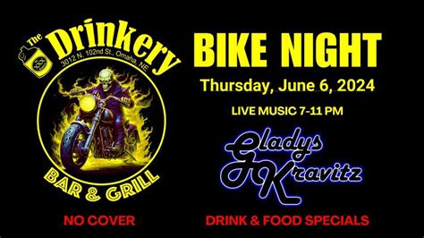 Bike Night w/ Gladys Kravitz, The Drinkery Bar & Grill, Omaha, 6 June 2024 | AllEvents.in