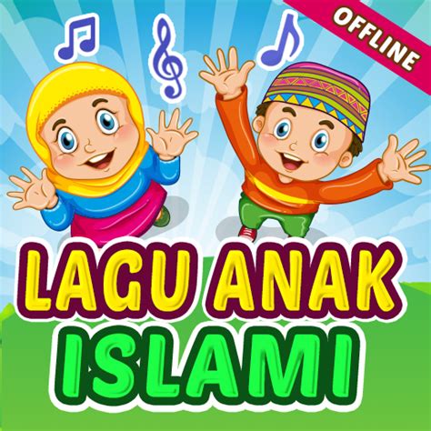 Lagu Anak Islami - Apps on Google Play