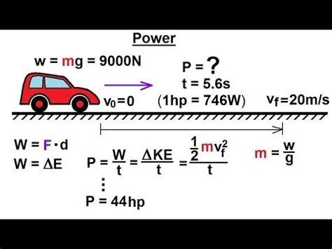 Physics 8.1 Work, Energy, and Power Examples (16 of 27) Power - YouTube