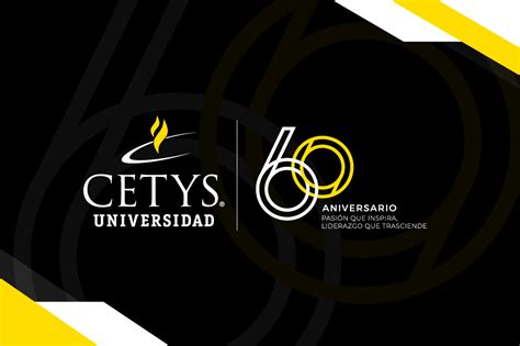 Impacta edición del 60 aniversario de CETYS Universidad - CETYS