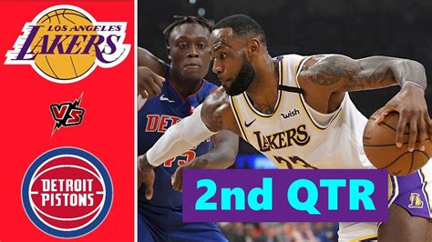 Los Angeles Lakers vs Detroit Pistons Highlights 2nd Quarter | NBA Season 2021 - YouTube