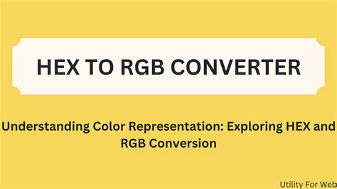 Understanding Color Representation: Exploring HEX and RGB Conversion