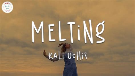 Kali Uchis - Melting (Lyric Video) - YouTube