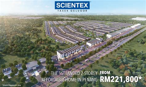 Scientex Tasek Gelugor – Lily. The 1st Landed 2 Storey Affordable Home ...