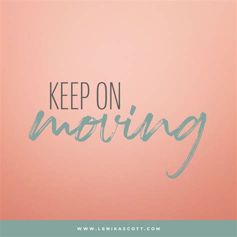 Keep on Moving!! - Lenika Scott