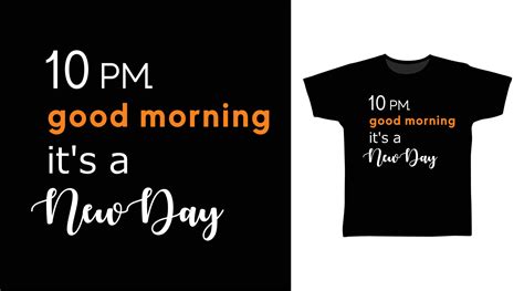 Good morning quotes stylish typography t shirt design 11660981 Vector Art at Vecteezy