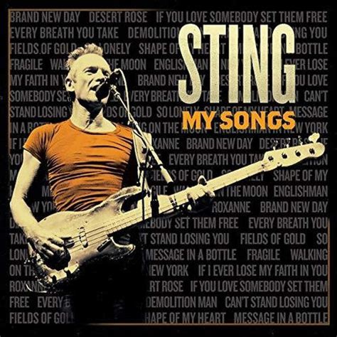 Sting My Songs (Deluxe Edition) 17 Hit Tracks CD Release Date 5/24/19 | ConcertsOnDVD.com