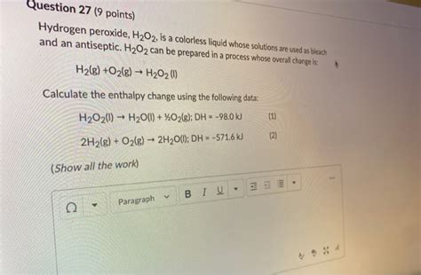 Solved Question 27 (9 points) Hydrogen peroxide, H202, is a | Chegg.com