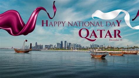 Messages and wishes to celebrate Qatar National Day 2023 | Al Bawaba