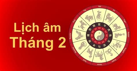 Thông tin lịch âm tháng 2 năm 2024 chi tiết nhất