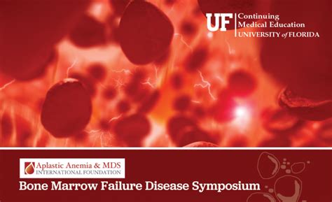 Bone Marrow Failure Disease Symposium » Continuing Medical Education » College of Medicine ...