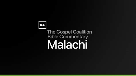 Malachi | Commentary | Matthew P. Harmon | TGCBC