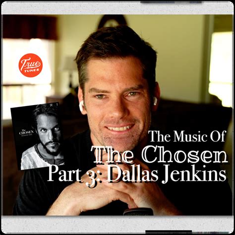 The Chosen Pt 3: Dallas Jenkins - https://www.truetunes.com