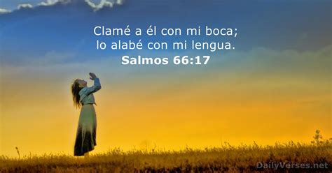 8 de febrero de 2020 - Versículo de la Biblia del día - Salmo 66:17 ...