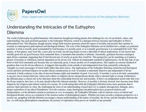 Understanding the Intricacies of the Euthyphro Dilemma - Free Essay ...