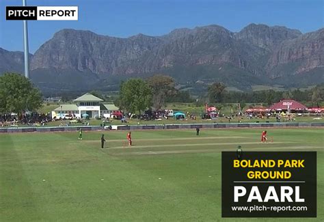 Boland Park (Paarl) - Pitch Report - Pitch Report For Today's Match ...