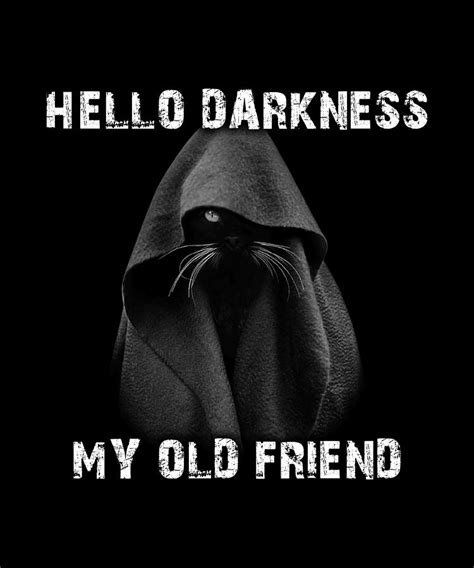 Hello Darkness My Old Friend Digital Art by ManaArt - Pixels