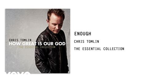 Chris Tomlin - Enough (Audio) - YouTube