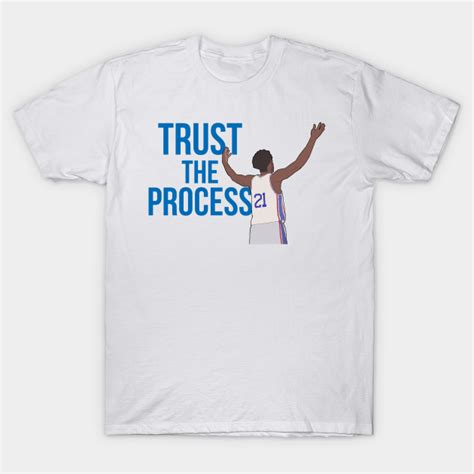 Joel Embiid - Trust the Process - Nba - T-Shirt | TeePublic