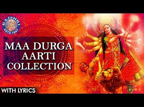 Maa Durga Aarti Collection | Devi Aartis With Lyrics | Navratri Special ...