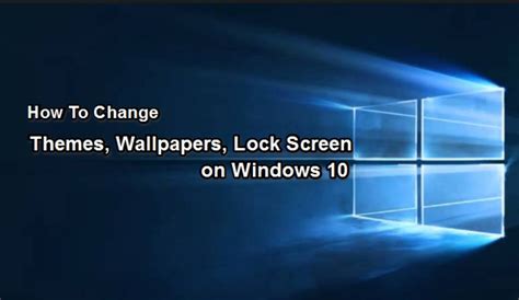 Change Wallpaper Windows 10 Theme