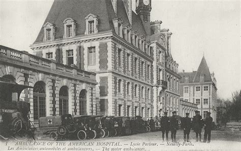 Neuilly-sur-Seine - Guerre 1914-1918-Lycée Pasteur-Ambulances de l'hôpital américain - Carte ...