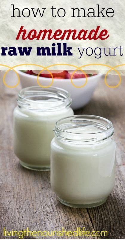 My Version of Easy Homemade Raw Milk Yogurt | Raw milk recipes, Raw ...