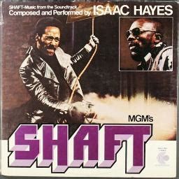 Shaft - Song Lyrics and Music by Isaac Hayes arranged by Rattdaddy_ on ...