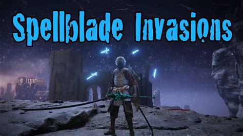 ELDEN RING | OP Spellblade Build | Meta Level PVP Invasions - YouTube