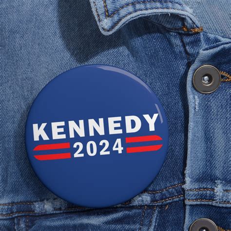 Kennedy 2024 Campaign Button