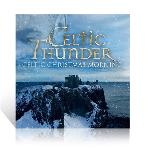 Celtic Thunder: Celtic Christmas Morning CD – Gaither Online Store