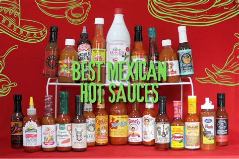 9 Best Mexican Hot Sauce Brands (Ranked in 2024)