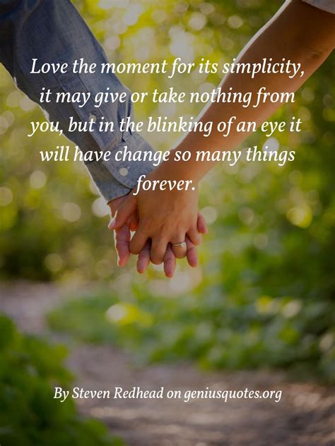 Love the moment | Love quotes for her, True love quotes, Love quotes