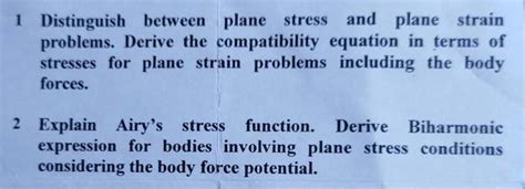 Solved 1 Distinguish between plane stress and plane strain | Chegg.com