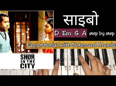 Saibo | Easy Piano Tutorial With Notations and Chords Step by step | Shor In The City | Shreya G ...