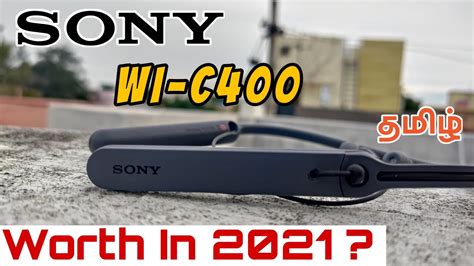 Sony WI C400 : Worth in 2021 Full Review in Tamil | Rv Tech-தமிழ் ...