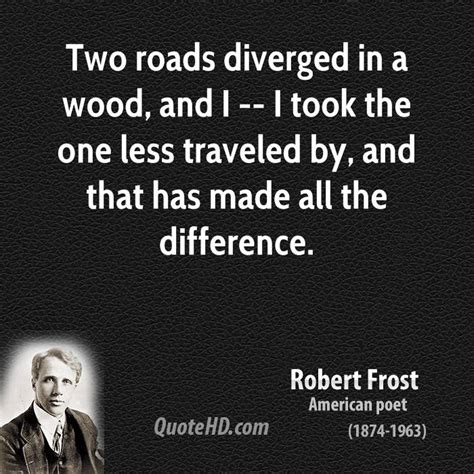 Quotes about Two roads (56 quotes)