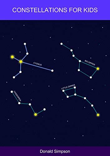 Constellations for Kids: Star Constellations Book for Toddlers (Book for Kids 3+) (Educational ...