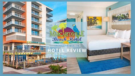 Margaritaville Hotel Jacksonville Beach Florida | Tour and Review | Booking.com - YouTube