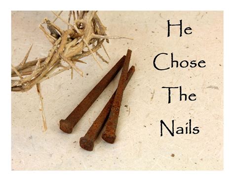 Tag Talk: He Chose The Nails: The Crown Of Thorns