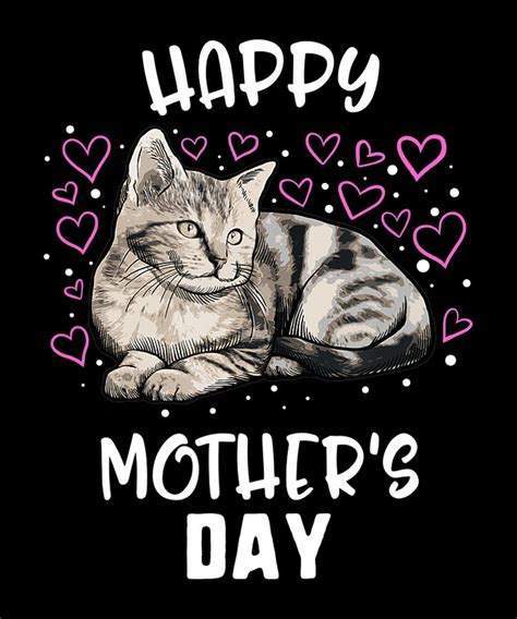 Happy Mothers Day Cat Cute Kitten Mom Women Digital Art by Shannon Nelson Art - Fine Art America