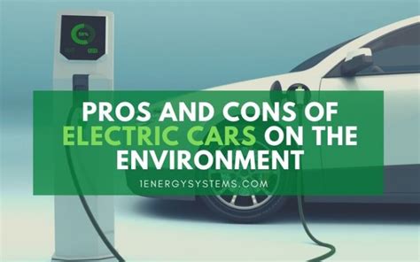 Pros And Cons of Electric Cars on the Environment