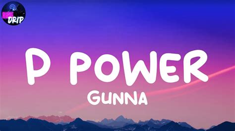 Gunna, "P power" (Lyrics) - YouTube