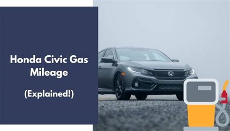 Honda Civic Gas Mileage (All Models! Explained)