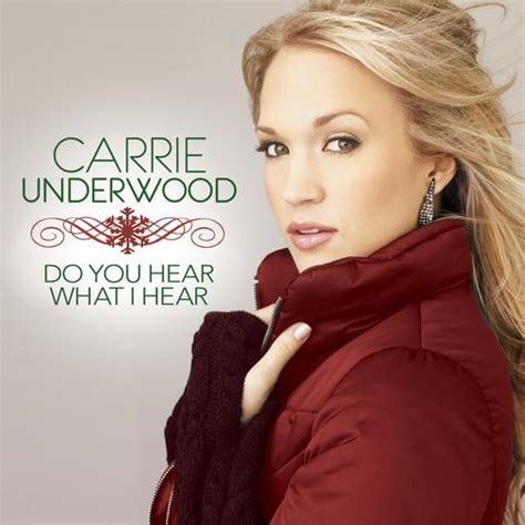 Do You Hear What I Hear by Carrie Underwood (Holiday) - Pandora