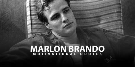 10 Marlon Brando Quotes - Live Online Radio Blog