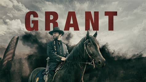 GRANT– MINI-SERIES ON HISTORY CHANNEL- BEGINNING MEMORIAL DAY EVENING ...