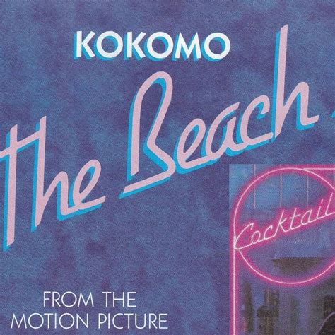 Kokomo – Beach Boys