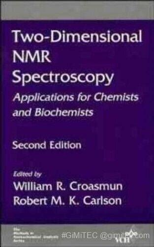 Two-Dimensional NMR Spectroscopy: Applications for C... - GiMiTEC